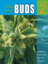 book The Big Book of Buds - Volume 2: More Marijuana Varieties from the World’s Great Seed Breeders