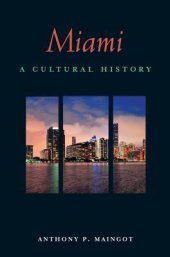 book Miami: A Cultural History