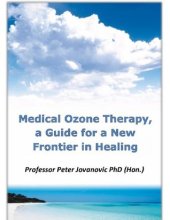 book Medical Ozone Therapy: A Guide for a New Frontier in Healing