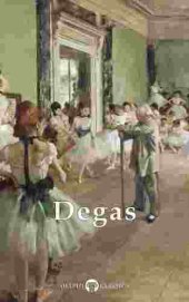 book Delphi Complete Works of Edgar Degas