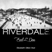 book Riverdale: East of the Don