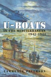 book U-Boats in the Mediterranean: 1941-1944