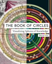 book The Book of Circles: Visualizing Spheres of Knowledge