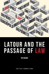 book Latour and the Passage of Law