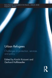 book Urban Refugees: Challenges in Protection, Services and Policy