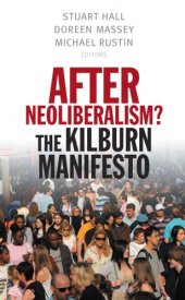 book After Neoliberalism? The Kilburn Manifesto