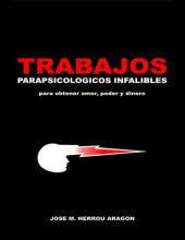 book Trabajos Parapsicológicos Infalibles para obtener amor, poder y dinero