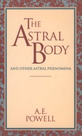 book The Astral Body and other Astral Phenomena