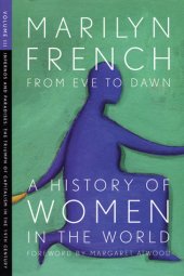 book From Eve to Dawn: A History of Women in the World, Vol. 3