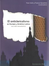 book Anticlericalismo en Europa y América Latina. Una visión transatlántica.