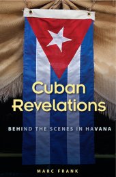 book Cuban Revelations: Behind the Scenes in Havana