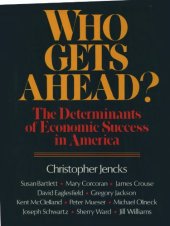 book Who Gets Ahead: The Determinants of Economic Success in America