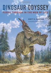 book Dinosaur odyssey: fossil threads in the web of life