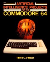 book Artificial intelligence projects for the Commodore 64