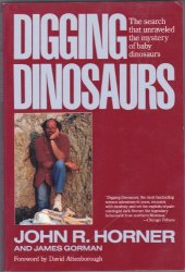 book Digging Dinosaurs: The Search that Unraveled the Mystery of Baby Dinosaurs