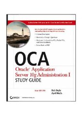 book OCA Oracle Application Server 10g Administration I Study Guide (Exam# 1Z0-311)(552)