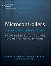 book Microcontrollers: From Assembly Language to C Using the PIC24 Family