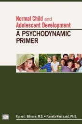 book Normal Child and Adolescent Development: A Psychodynamic Primer