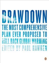 book Drawdown: The Most Comprehensive Plan Ever Proposed to Reverse Global Warming