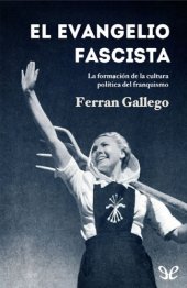 book El evangelio fascista.