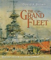 book The Grand Fleet: Warship Design and Development, 1906-1922