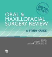 book Oral and maxillofacial surgery review : a study guide