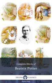 book Complete Works of Beatrix Potter - Complete Peter Rabbit Books