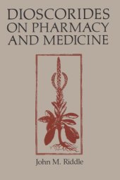 book Dioscorides on Pharmacy and Medicine