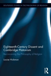 book Eighteenth-century dissent and Cambridge Platonism: Reconceiving the Philosophy of Religion