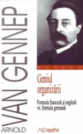 book Geniul organizării. Formula franceză şi engleză vs. formula germană