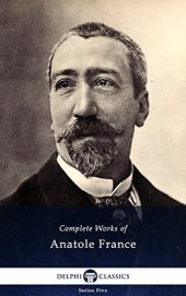 book Delphi Complete Works of Anatole France