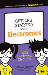 book Getting Started with Electronics: Build Electronic Circuits!