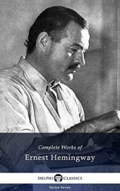 book Delphi Complete Works of Ernest Hemingway