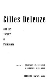 book Gilles Deleuze and the Theater of Philosophy: Critical Essays