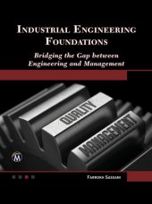 book Industrial Engineering Foundations: Bridging the Gap Between Engineering and Management