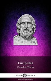 book Complete Works of Euripides