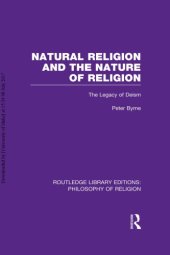 book Natural Religion and the Nature of Religion: The Legacy of Deism