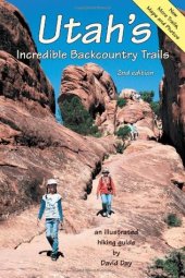 book Utah’s Incredible Backcountry Trails