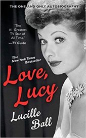 book Love, Lucy (Berkley Boulevard Celebrity Autobiography)