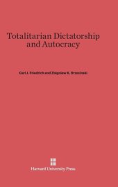 book Totalitarian Dictatorship and Autocracy