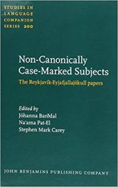 book Non-Canonically Case-Marked Subjects: The Reykjavík-Eyjafjallajökull papers