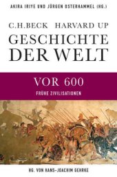 book Geschichte der Welt Die Welt vor 600: Frühe Zivilisationen