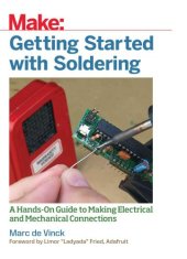 book Getting Started with Soldering: A Hands-On Guide to Making Electrical and Mechanical Connections