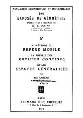 book La méthode du repère mobile, la théorie des groupes continus et les espaces généralisés