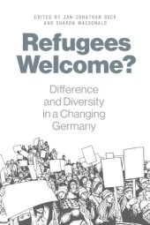 book Refugees Welcome?: Difference and Diversity in a Changing Germany