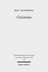 book Christosis: Pauline Soteriology in Light of Deification in Irenaeus and Cyril of Alexandria