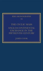 book The Cyclic Mass: Anglo-Continental Exchange in the Fifteenth Century