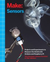 book Sensors: Projects and Experiments to Measure the World with Arduino and Raspberry Pi