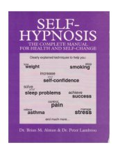 book Self-Hypnosis: The complete manual for health and self-change