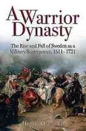 book A Warrior Dynasty: The Rise and Fall of Sweden as a Military Superpower, 1611–1721